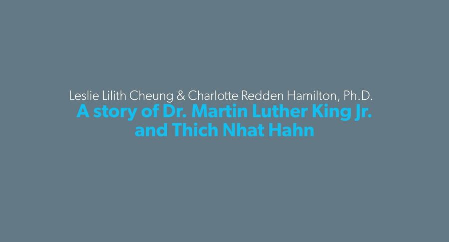A Story of Dr. Martin Luther King Jr. and Thich Nhat Hanh