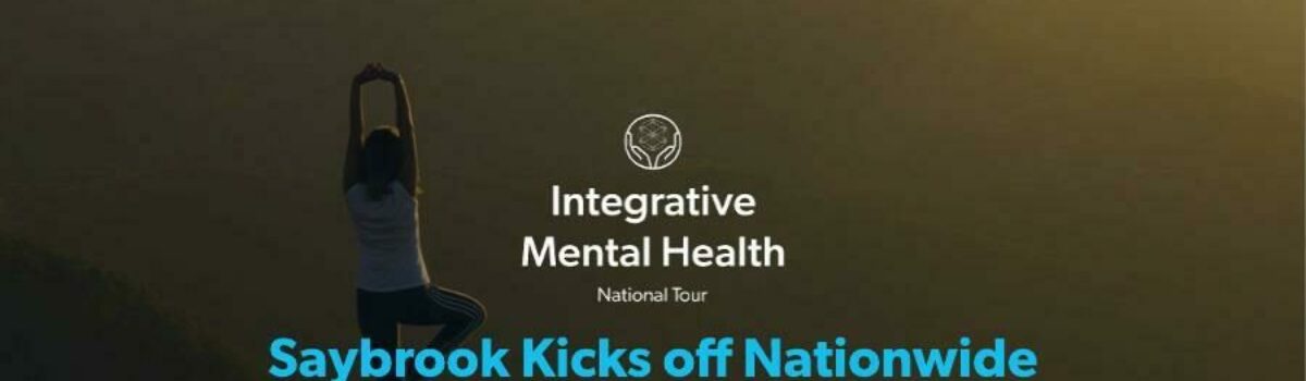 Saybrook Kicks off Nationwide Campaign to Address the Mental Health Crisis