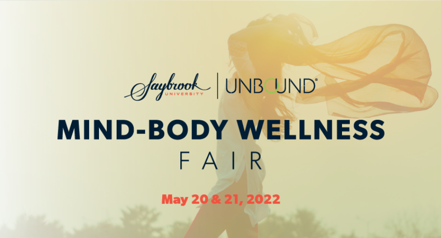 Saybrook’s Mind-Body Wellness Fair 2022 Emphasizes the Importance of Holistic Approaches to Health and Wellness