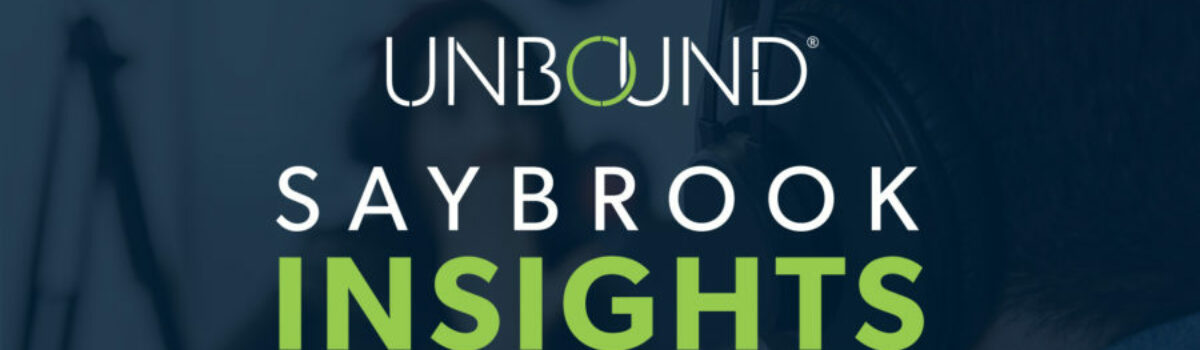 UNBOUND Saybrook Insights podcast is back!